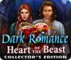 เกมส์ Dark Romance: Heart of the Beast Collector's Edition
