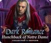 เกมส์ Dark Romance: Hunchback of Notre-Dame Collector's Edition