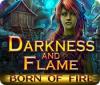 เกมส์ Darkness and Flame: Born of Fire