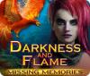 เกมส์ Darkness and Flame: Missing Memories