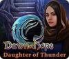 เกมส์ Dawn of Hope: Daughter of Thunder