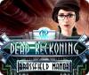 เกมส์ Dead Reckoning: Brassfield Manor