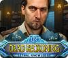 เกมส์ Dead Reckoning: Lethal Knowledge