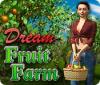 เกมส์ Dream Fruit Farm