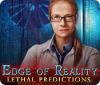 เกมส์ Edge of Reality: Lethal Predictions