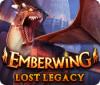 เกมส์ Emberwing: Lost Legacy
