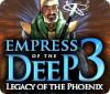 เกมส์ Empress of the Deep 3: Legacy of the Phoenix