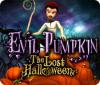 เกมส์ Evil Pumpkin: The Lost Halloween