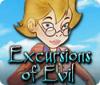 เกมส์ Excursions of Evil