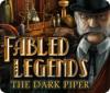 เกมส์ Fabled Legends: The Dark Piper