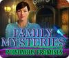 เกมส์ Family Mysteries: Poisonous Promises