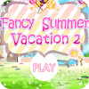 เกมส์ Fancy Summer Vacation