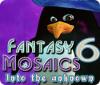 เกมส์ Fantasy Mosaics 6: Into the Unknown