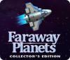 เกมส์ Faraway Planets Collector's Edition