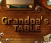 เกมส์ Grandpa's Table