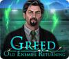 เกมส์ Greed: Old Enemies Returning