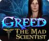 เกมส์ Greed: The Mad Scientist