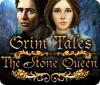 เกมส์ Grim Tales: The Stone Queen
