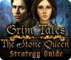 เกมส์ Grim Tales: The Stone Queen Strategy Guide