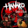 เกมส์ Hanako: Honor & Blade
