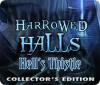 เกมส์ Harrowed Halls: Hell's Thistle Collector's Edition