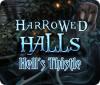 เกมส์ Harrowed Halls: Hell's Thistle