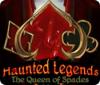 เกมส์ Haunted Legends: The Queen of Spades