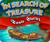 เกมส์ In Search Of Treasure: Pirate Stories