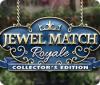 เกมส์ Jewel Match Royale Collector's Edition