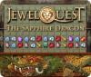 เกมส์ Jewel Quest: The Sapphire Dragon