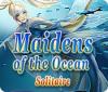 เกมส์ Maidens of the Ocean Solitaire