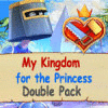 เกมส์ My Kingdom for the Princess Double Pack