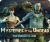 เกมส์ Mysteries of Undead: The Cursed Island