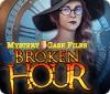 เกมส์ Mystery Case Files: Broken Hour