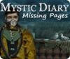 เกมส์ Mystic Diary: Missing Pages