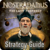 เกมส์ Nostradamus: The Last Prophecy Strategy Guide