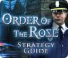เกมส์ Order of the Rose Strategy Guide
