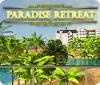 เกมส์ Paradise Retreat