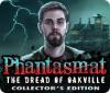 เกมส์ Phantasmat: The Dread of Oakville Collector's Edition