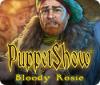 เกมส์ PuppetShow: Bloody Rosie