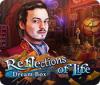 เกมส์ Reflections of Life: Dream Box