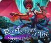 เกมส์ Reflections of Life: Slipping Hope