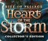 เกมส์ Rite of Passage: Heart of the Storm Collector's Edition