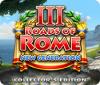 เกมส์ Roads of Rome: New Generation III Collector's Edition