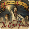 เกมส์ Robinson Crusoe and the Cursed Pirates