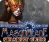 เกมส์ Shattered Minds: Masquerade Strategy Guide