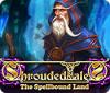 เกมส์ Shrouded Tales: The Spellbound Land