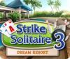 เกมส์ Strike Solitaire 3 Dream Resort