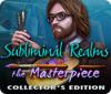 เกมส์ Subliminal Realms: The Masterpiece Collector's Edition