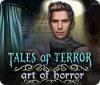 เกมส์ Tales of Terror: Art of Horror